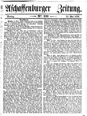 Aschaffenburger Zeitung Montag 23. Mai 1859