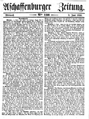 Aschaffenburger Zeitung Mittwoch 8. Juni 1859