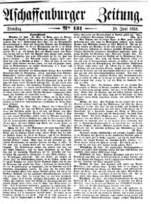 Aschaffenburger Zeitung Dienstag 28. Juni 1859