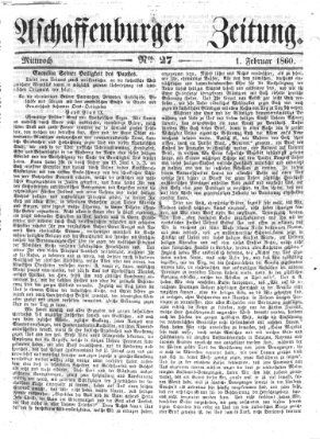 Aschaffenburger Zeitung Mittwoch 1. Februar 1860