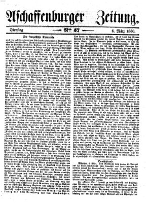 Aschaffenburger Zeitung Dienstag 6. März 1860