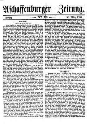 Aschaffenburger Zeitung Freitag 30. März 1860