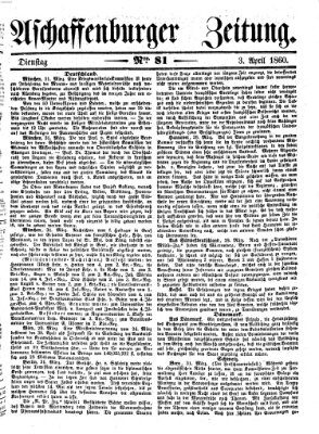 Aschaffenburger Zeitung Dienstag 3. April 1860