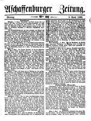 Aschaffenburger Zeitung Montag 9. April 1860