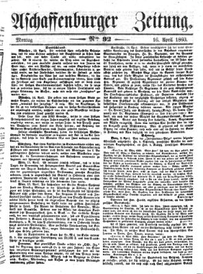 Aschaffenburger Zeitung Montag 16. April 1860