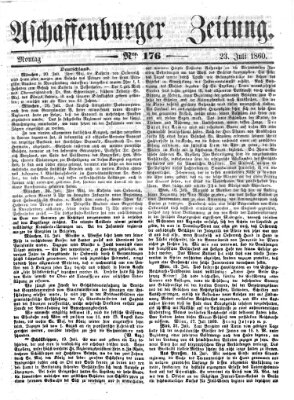 Aschaffenburger Zeitung Montag 23. Juli 1860