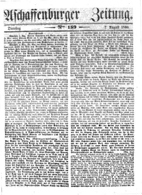 Aschaffenburger Zeitung Dienstag 7. August 1860