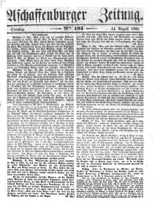 Aschaffenburger Zeitung Dienstag 14. August 1860