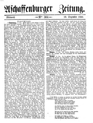 Aschaffenburger Zeitung Mittwoch 19. Dezember 1860