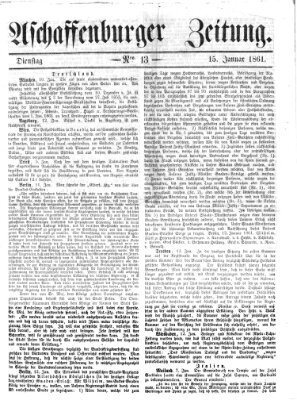 Aschaffenburger Zeitung Dienstag 15. Januar 1861