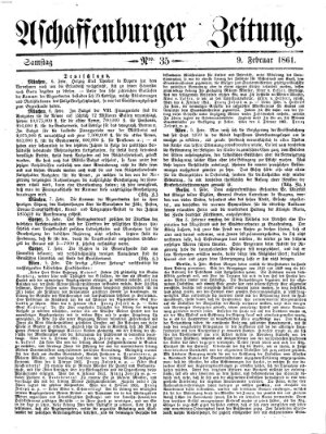 Aschaffenburger Zeitung Samstag 9. Februar 1861