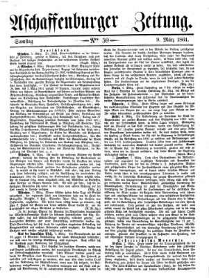 Aschaffenburger Zeitung Samstag 9. März 1861