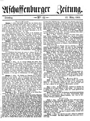 Aschaffenburger Zeitung Dienstag 12. März 1861