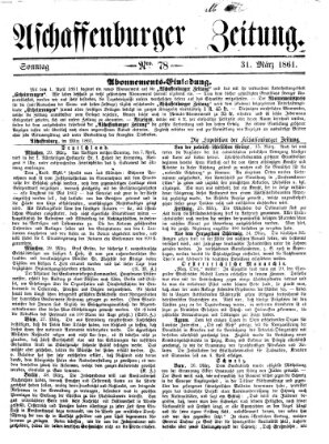 Aschaffenburger Zeitung Sonntag 31. März 1861