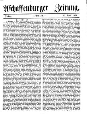 Aschaffenburger Zeitung Freitag 12. April 1861