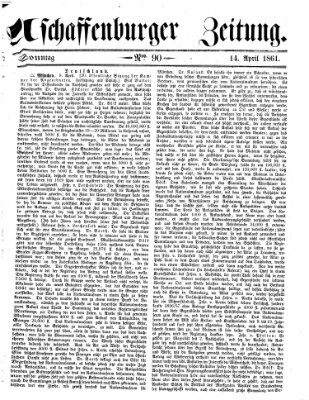 Aschaffenburger Zeitung Sonntag 14. April 1861