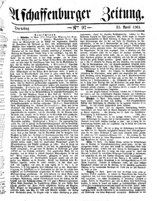 Aschaffenburger Zeitung Dienstag 23. April 1861