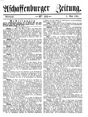 Aschaffenburger Zeitung Mittwoch 1. Mai 1861