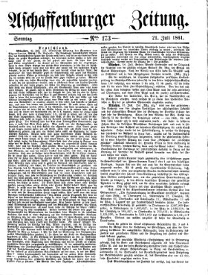 Aschaffenburger Zeitung Sonntag 21. Juli 1861