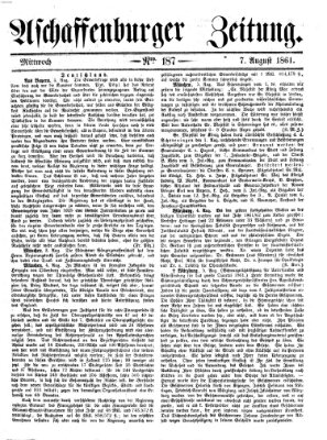 Aschaffenburger Zeitung Mittwoch 7. August 1861