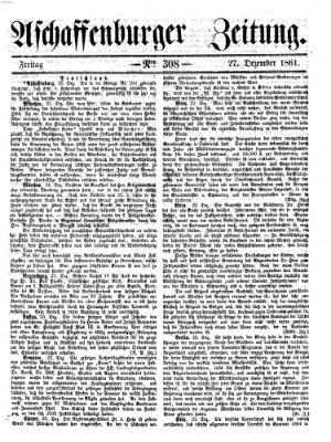 Aschaffenburger Zeitung Freitag 27. Dezember 1861