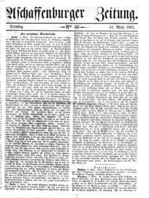 Aschaffenburger Zeitung Dienstag 11. März 1862