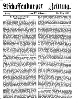 Aschaffenburger Zeitung Freitag 21. März 1862