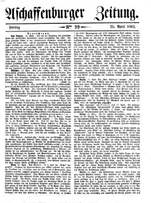 Aschaffenburger Zeitung Freitag 25. April 1862