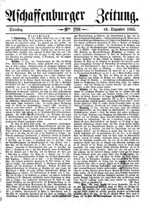 Aschaffenburger Zeitung Dienstag 16. Dezember 1862