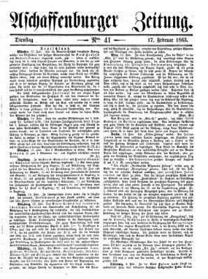 Aschaffenburger Zeitung Dienstag 17. Februar 1863