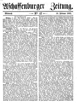 Aschaffenburger Zeitung Mittwoch 18. Februar 1863