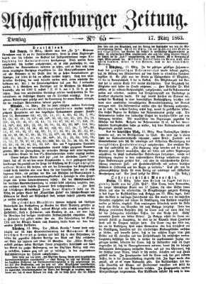 Aschaffenburger Zeitung Dienstag 17. März 1863