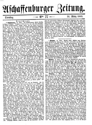 Aschaffenburger Zeitung Dienstag 31. März 1863