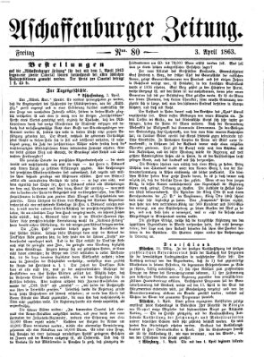 Aschaffenburger Zeitung Freitag 3. April 1863