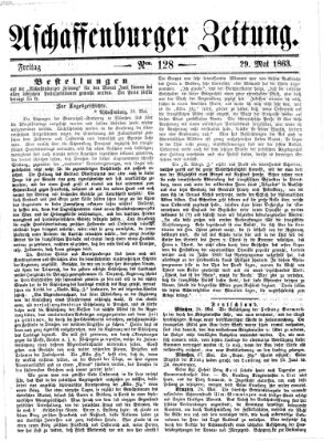 Aschaffenburger Zeitung Freitag 29. Mai 1863