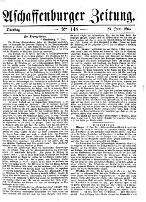 Aschaffenburger Zeitung Dienstag 23. Juni 1863