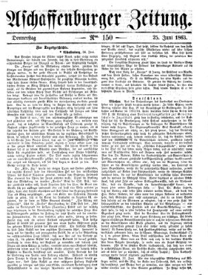 Aschaffenburger Zeitung Donnerstag 25. Juni 1863