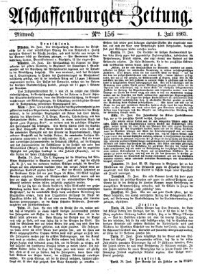 Aschaffenburger Zeitung Mittwoch 1. Juli 1863