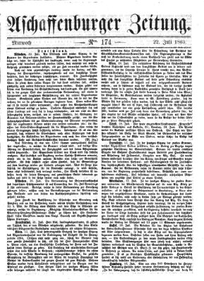 Aschaffenburger Zeitung Mittwoch 22. Juli 1863