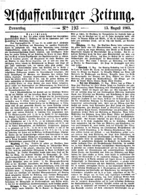 Aschaffenburger Zeitung Donnerstag 13. August 1863