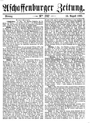 Aschaffenburger Zeitung Montag 24. August 1863