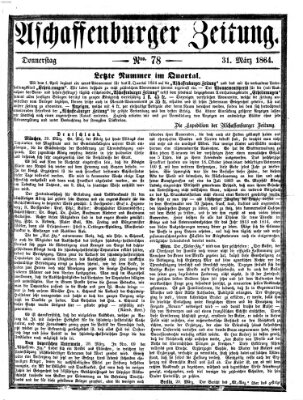 Aschaffenburger Zeitung Donnerstag 31. März 1864