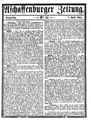 Aschaffenburger Zeitung Donnerstag 7. April 1864