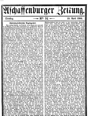 Aschaffenburger Zeitung Dienstag 19. April 1864