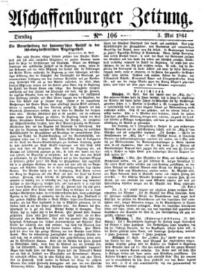 Aschaffenburger Zeitung Dienstag 3. Mai 1864