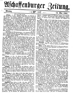 Aschaffenburger Zeitung Montag 16. Mai 1864