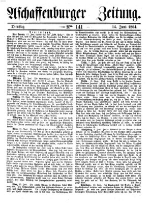 Aschaffenburger Zeitung Dienstag 14. Juni 1864