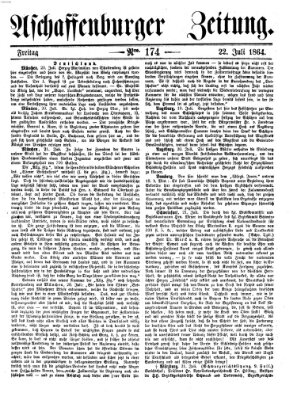 Aschaffenburger Zeitung Freitag 22. Juli 1864