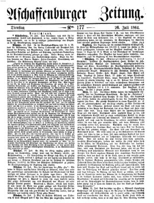 Aschaffenburger Zeitung Dienstag 26. Juli 1864