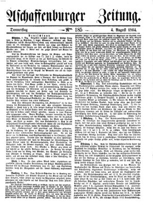 Aschaffenburger Zeitung Donnerstag 4. August 1864